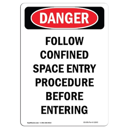 Signmission OSHA Danger, Portrait Follow Confined Space Entry Procedure, 7in X 5in Decal, 5" W, 7" H, Portrait OS-DS-D-57-V-1263